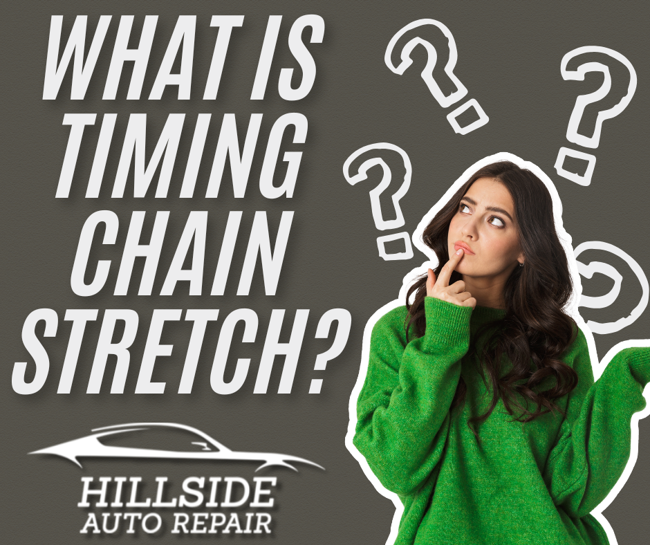 What Exactly is Timing Chain Stretch?