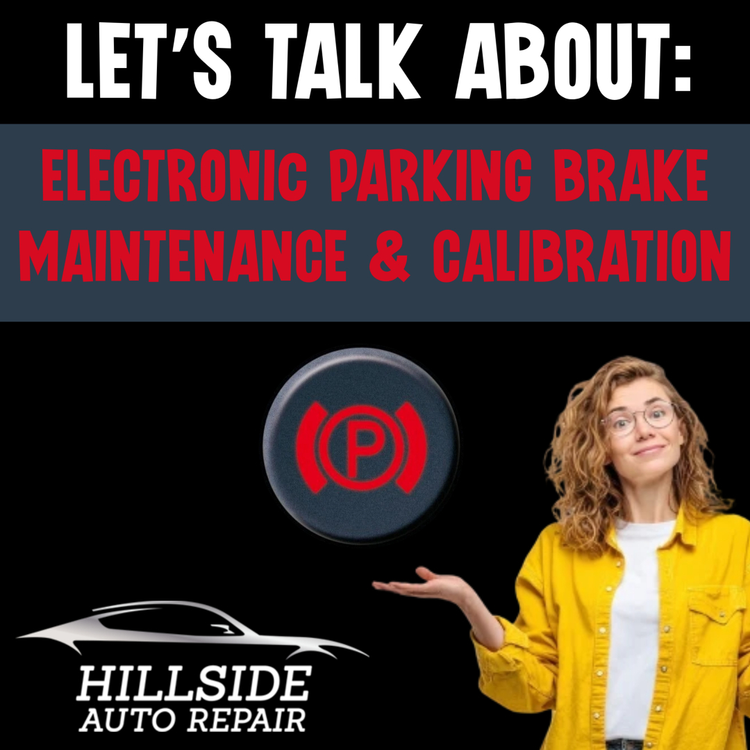 Electric Parking Brake (EPB) Maintenance & Calibration