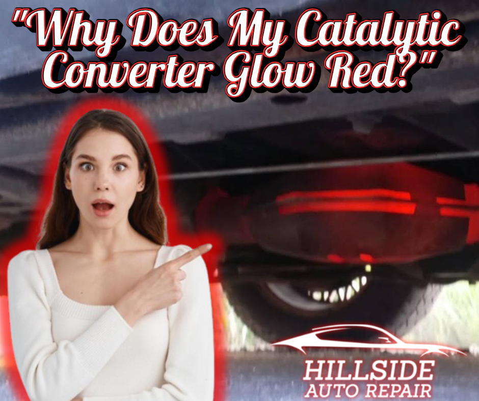 Why Does My Catalytic Converter Glow Red?