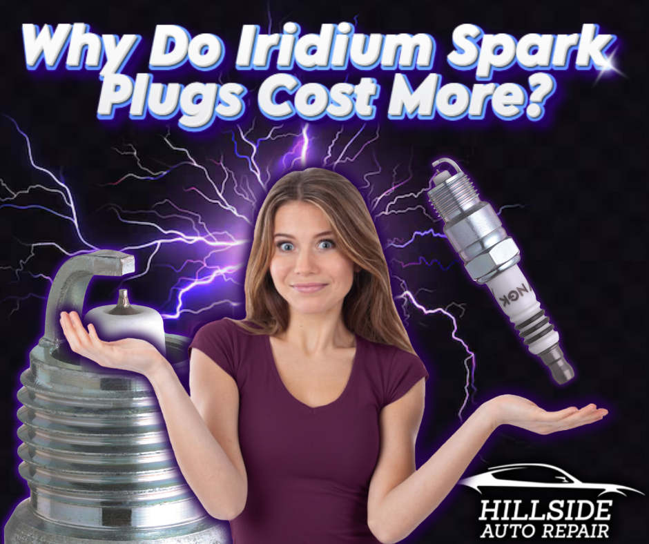 Why Do Iridium Spark Plugs Cost More? 