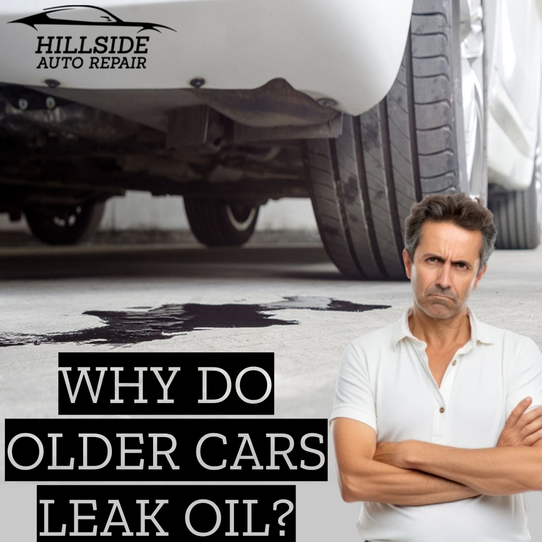 Why Do Older Cars Leak Oil?