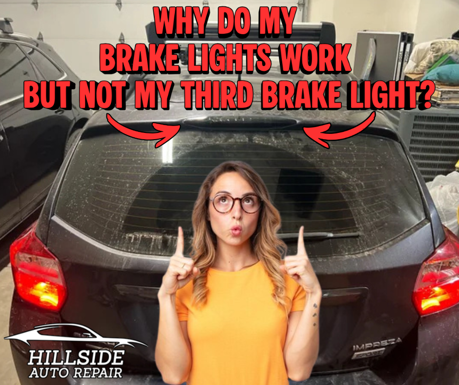 Why Do My Brake Lights Work but Not My Third Brake Light?