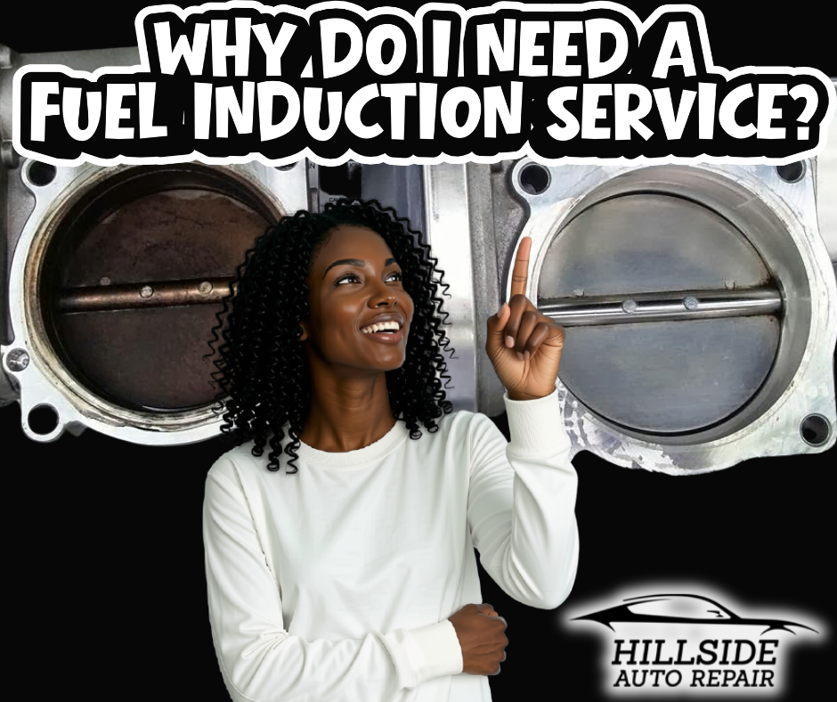 Why Do I Need a Fuel Induction Service?