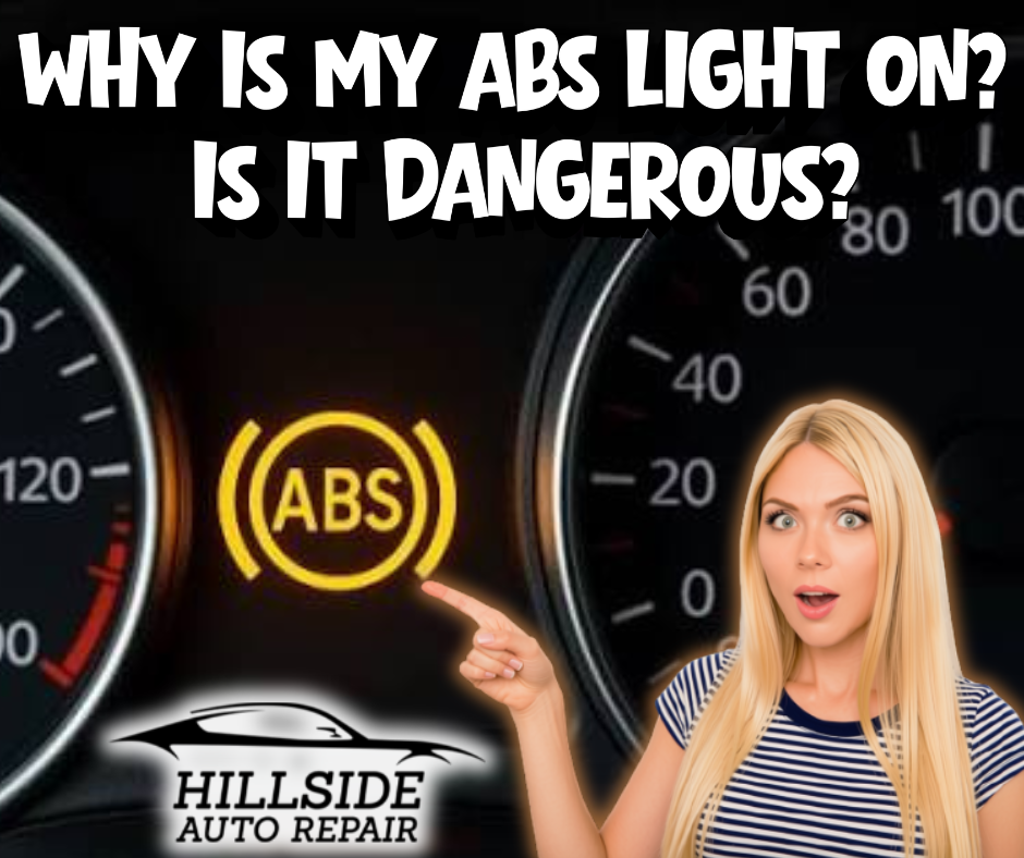 Why is My ABS Light On? Is It Dangerous?