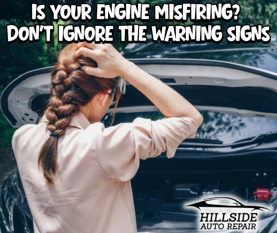Is Your Engine Misfiring? Don't Ignore the Warning Signs