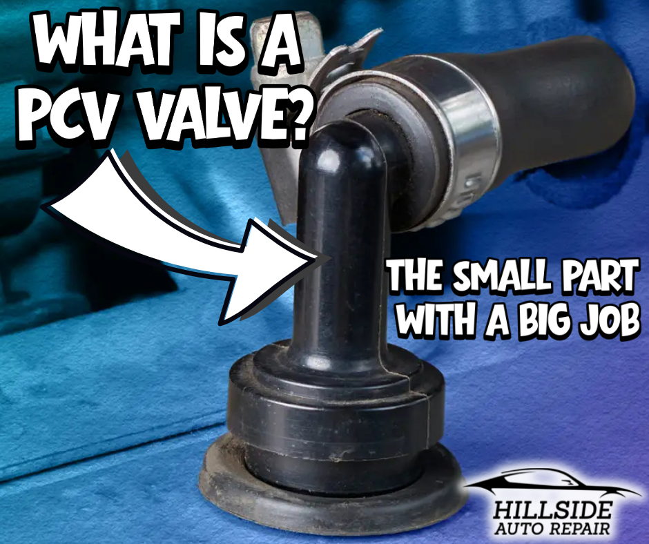 What Is a PCV Valve? The Small Part With a Big Job