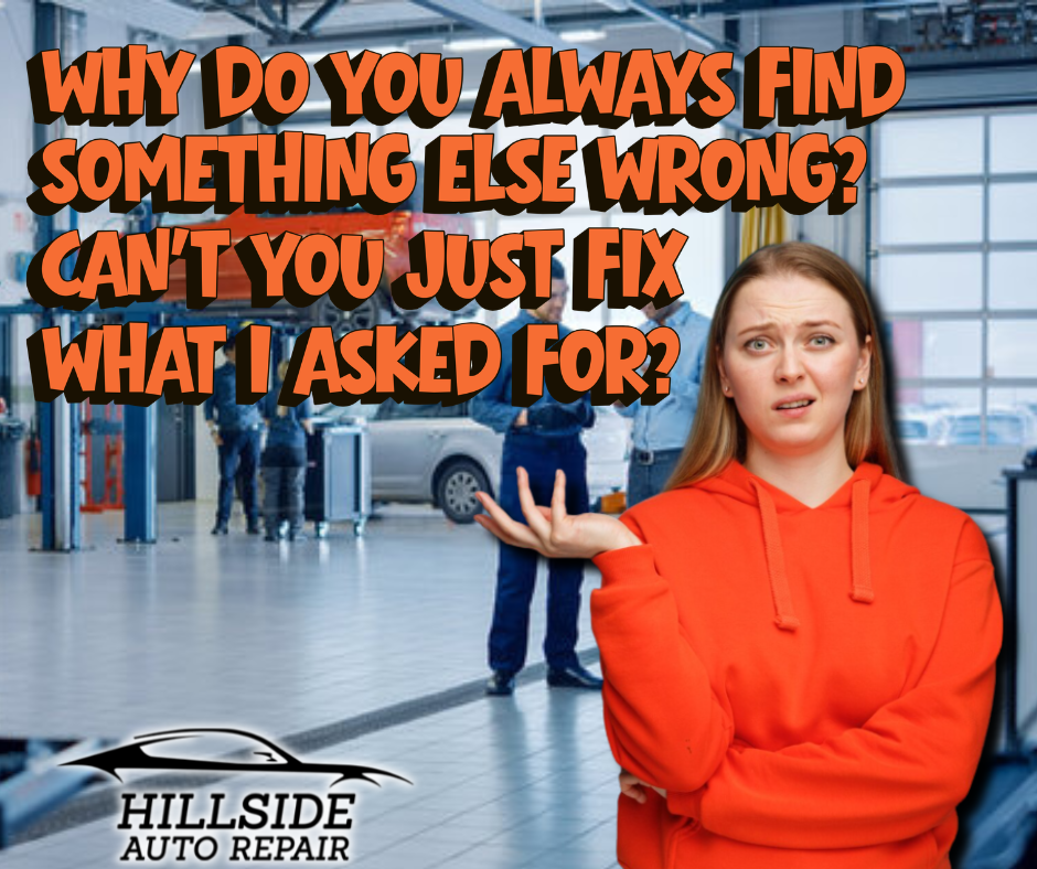 Why Do You Always Find Something Else Wrong? Can’t You Just Fix What I Asked For and Leave It Alone?